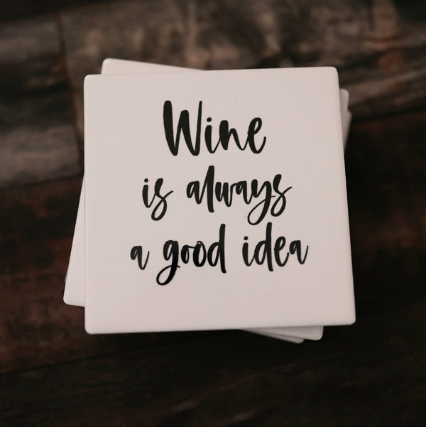 Wine... Good Idea